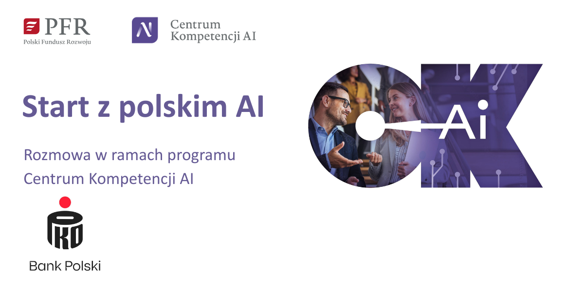 Start z polskim AI - Rozmowa w ramach programu Centrum Kompetencji AI
