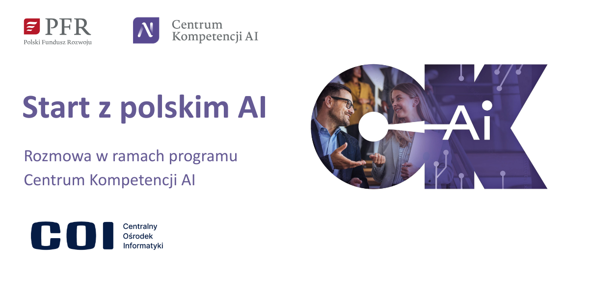 Start z polskim AI - Rozmowa w ramach programu Centrum Kompetencji AI