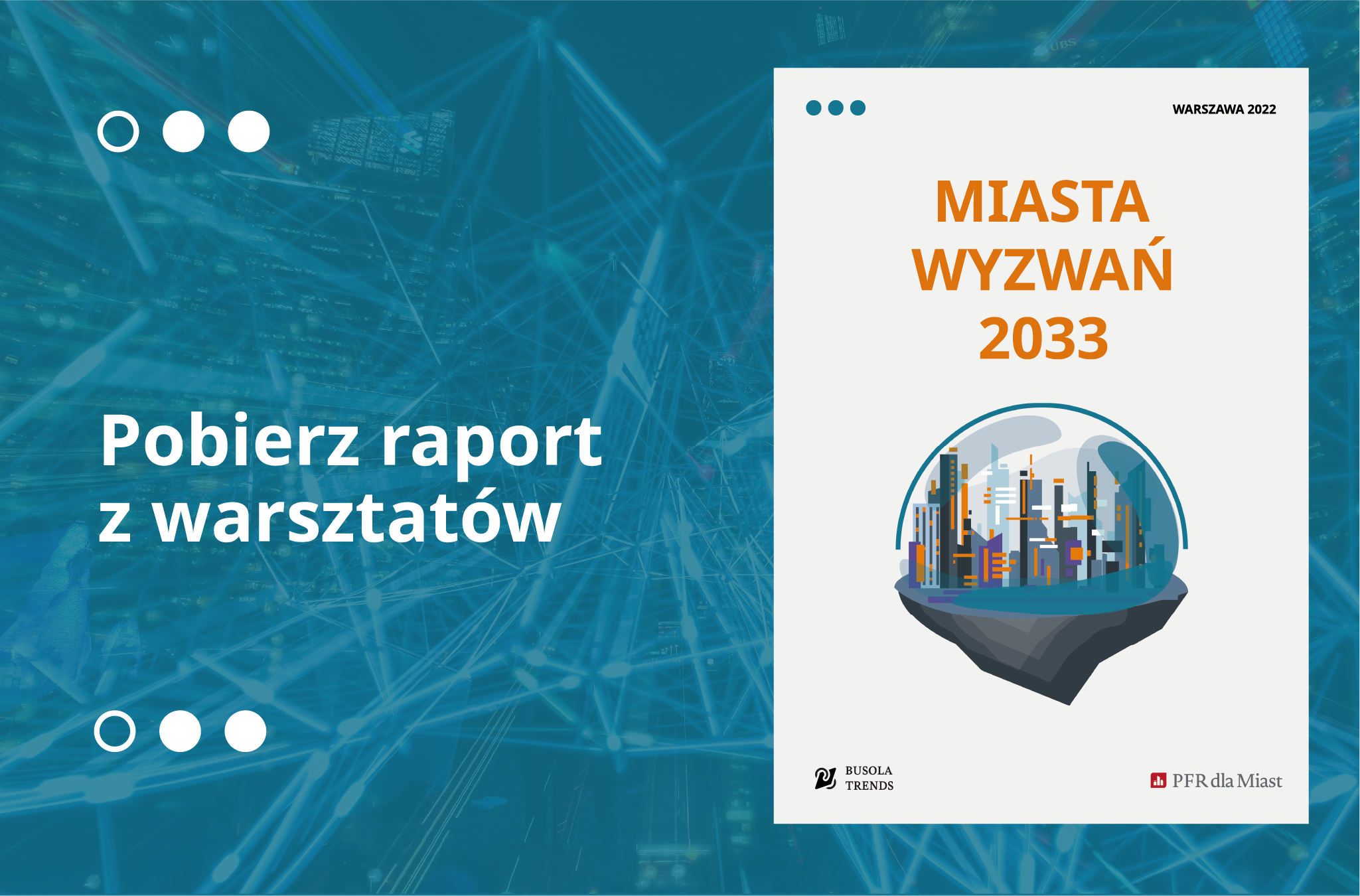 Miasta wyzwań 2033 – raport z warsztatów foresightowych | Serwis Spółki ...
